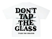 Load image into Gallery viewer, DON&#39;T TAP THE GLASS TEE
